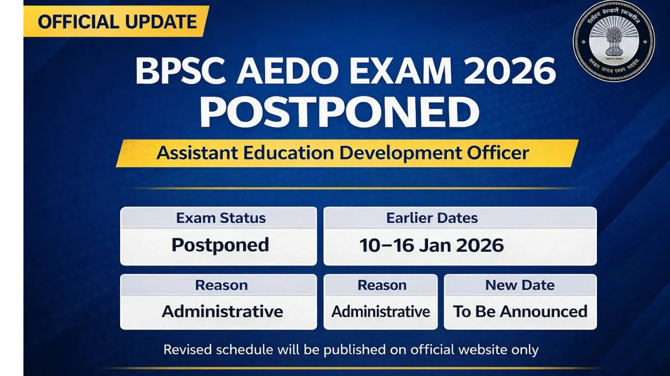 BPSC AEDO Exam 2026 Postponed: Assistant Education Development Officer Exam Deferred